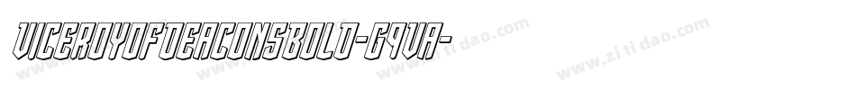 ViceroyOfDeaconsBold-G9Va字体转换