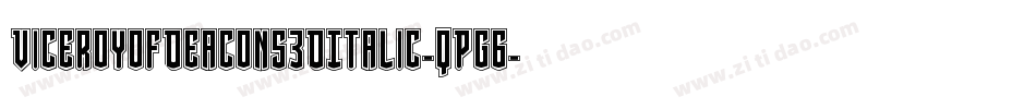 ViceroyOfDeacons3DItalic-qPG6字体转换