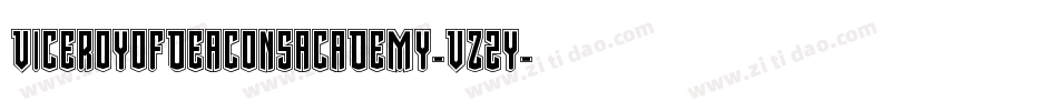 ViceroyOfDeaconsAcademy-VZ2y字体转换