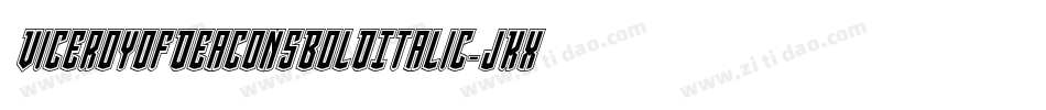 ViceroyOfDeaconsBoldItalic-jKxv字体转换