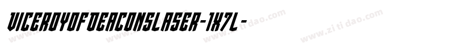 ViceroyOfDeaconsLaser-1x7L字体转换