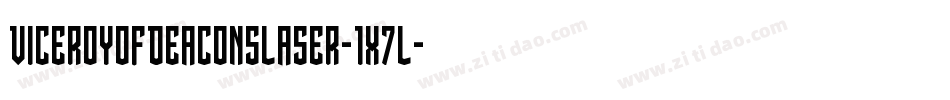 ViceroyOfDeaconsLaser-1x7L字体转换
