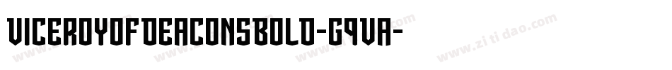 ViceroyOfDeaconsBold-G9Va字体转换