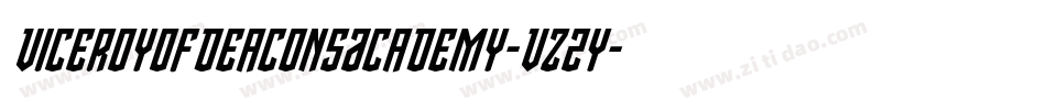 ViceroyOfDeaconsAcademy-VZ2y字体转换