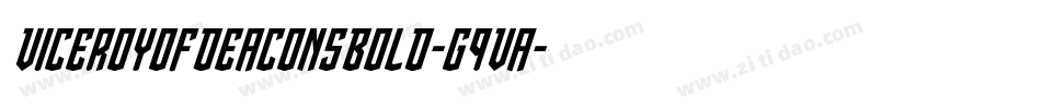ViceroyOfDeaconsBold-G9Va字体转换