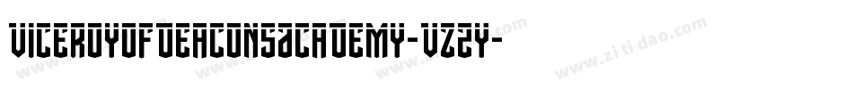 ViceroyOfDeaconsAcademy-VZ2y字体转换
