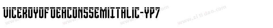 ViceroyOfDeaconsSemiItalic-Yp7j字体转换