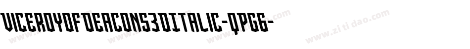ViceroyOfDeacons3DItalic-qPG6字体转换