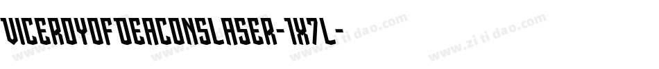 ViceroyOfDeaconsLaser-1x7L字体转换