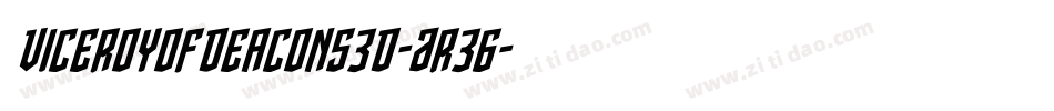ViceroyOfDeacons3D-Ar36字体转换