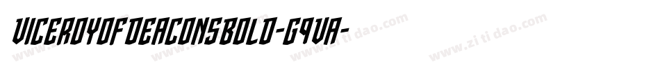 ViceroyOfDeaconsBold-G9Va字体转换