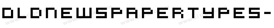 Oldnewspapertypes-449D字体转换