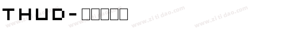 Thud字体转换
