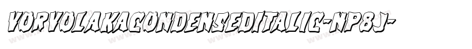 VorvolakaCondensedItalic-nP8J字体转换