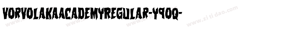 VorvolakaAcademyRegular-y9Oq字体转换