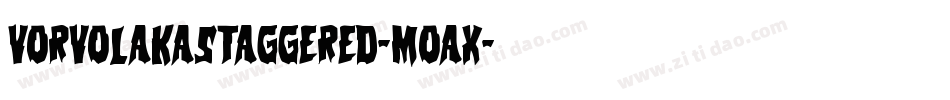 VorvolakaStaggered-Moax字体转换