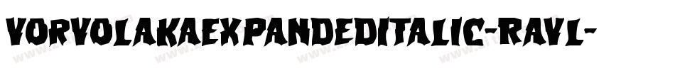 VorvolakaExpandedItalic-RaVl字体转换
