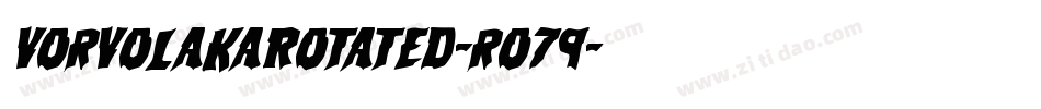 VorvolakaRotated-ro79字体转换