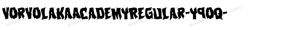 VorvolakaAcademyRegular-y9Oq字体转换