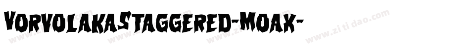 VorvolakaStaggered-Moax字体转换