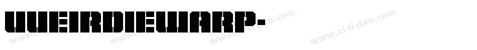 UUeirdieWarp字体转换