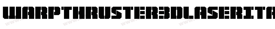 WarpThruster3DLaserItalic-1x5v字体转换