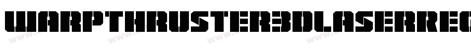 WarpThruster3DLaserRegular-n79O字体转换