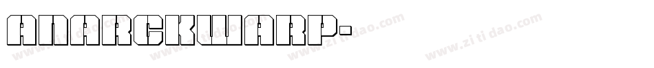 AnarckWarp字体转换