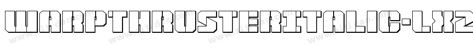WarpThrusterItalic-LX23字体转换