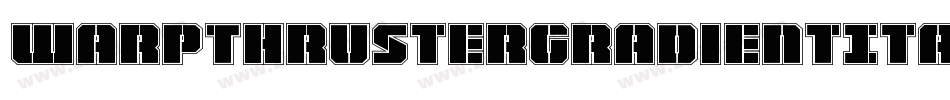 WarpThrusterGradientItalic-mwB5字体转换