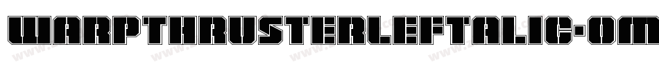 WarpThrusterLeftalic-om4x字体转换