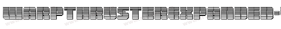 WarpThrusterExpanded-v979字体转换 WarpThrusterExpanded-v979字体转换
