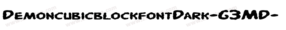 DemoncubicblockfontDark-G3MD字体转换
