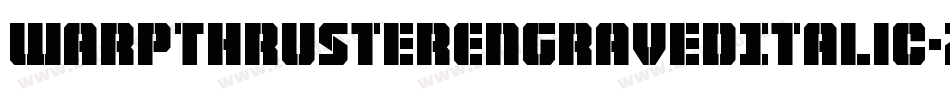 WarpThrusterEngravedItalic-2p5o字体转换