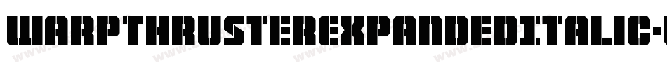 WarpThrusterExpandedItalic-w0m6字体转换