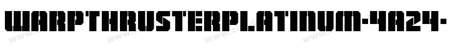 WarpThrusterPlatinum-4A24字体转换