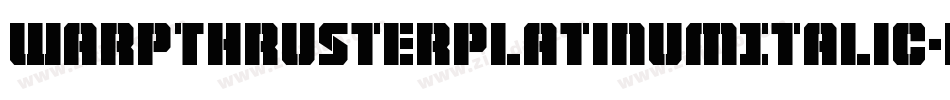 WarpThrusterPlatinumItalic-03Yd字体转换