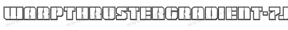 WarpThrusterGradient-7J54字体转换