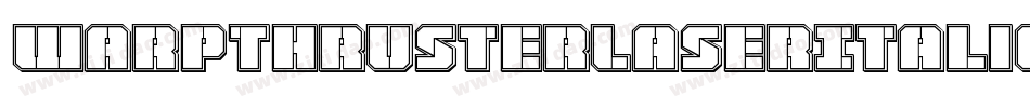 WarpThrusterLaserItalic-gY7E字体转换