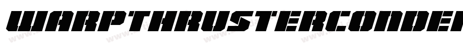 WarpThrusterCondensedItalic-MgXP字体转换