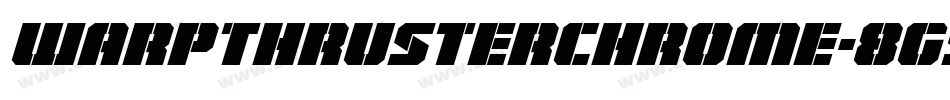 WarpThrusterChrome-8G5n字体转换