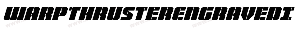 WarpThrusterEngravedItalic-2p5o字体转换