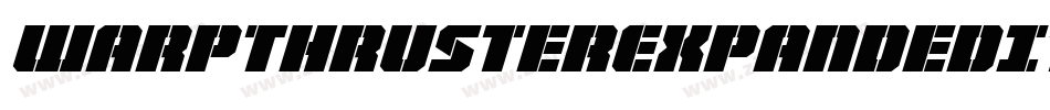 WarpThrusterExpandedItalic-w0m6字体转换