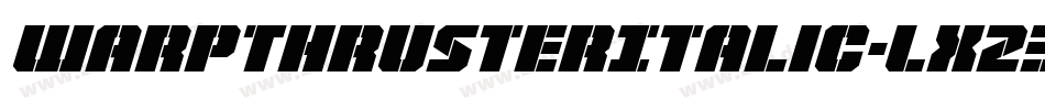 WarpThrusterItalic-LX23字体转换