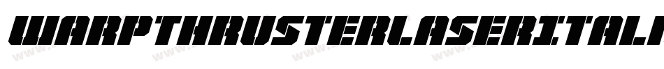 WarpThrusterLaserItalic-gY7E字体转换