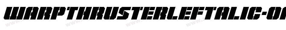WarpThrusterLeftalic-om4x字体转换