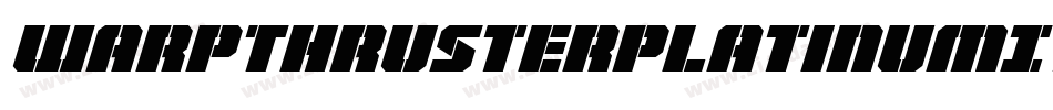 WarpThrusterPlatinumItalic-03Yd字体转换