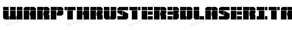 WarpThruster3DLaserItalic-1x5v字体转换