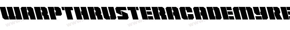WarpThrusterAcademyRegular-RWlE字体转换