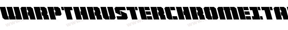 WarpThrusterChromeItalic-Ypr2字体转换